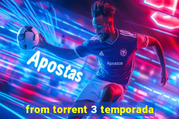 from torrent 3 temporada